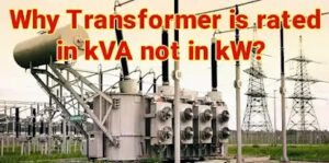 Why transformer is rated in kVA